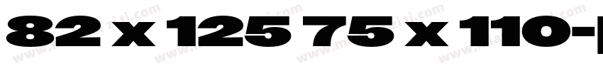 82 x 125 75 x 110字体转换